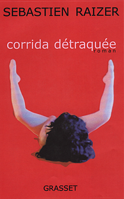 Corrida détraquée