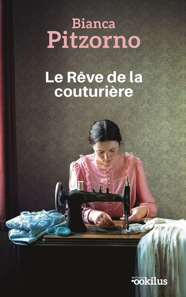 Le Rêve de la couturière - Bianca Pitzorno