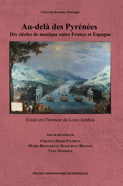 Au-delà des Pyrénées : Dix siècles de musique entre France et Espagne