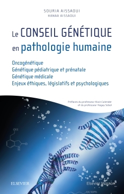 Le conseil génétique en pathologie humaine - Docteur Souria Aissaoui