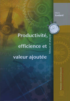 Productivité, efficience et valeur ajoutée