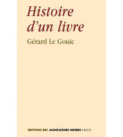 Histoire d'un livre - Gérard Le Gouic