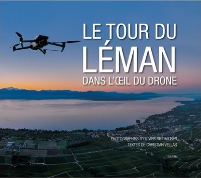 Le Tour Du Léman Dans L'Oeil Du Drone