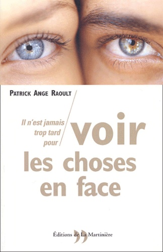 Voir les choses en face