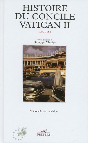 Histoire du Concile Vatican II - Volume 5 - Giuseppe Alberigo