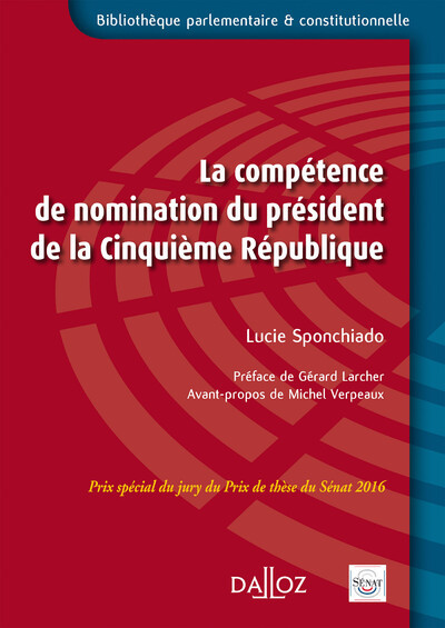 La compétence de nomination du Président de la Ve République - 1re ed.