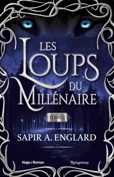 Les loups du millénaire Volume 2