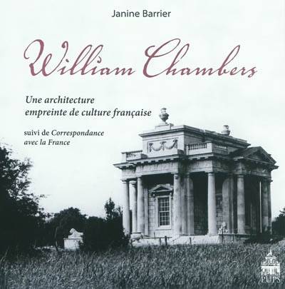 William Chambers une architecture empreinte de culture