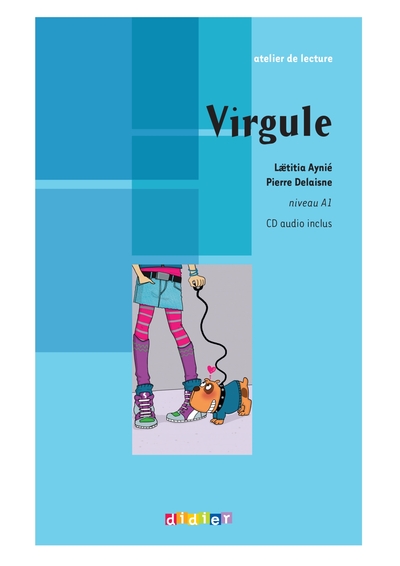 Atelier de lecture - Virgule - Niv. A1 - Livre-bande dessinée + CD - Pierre Delaisne