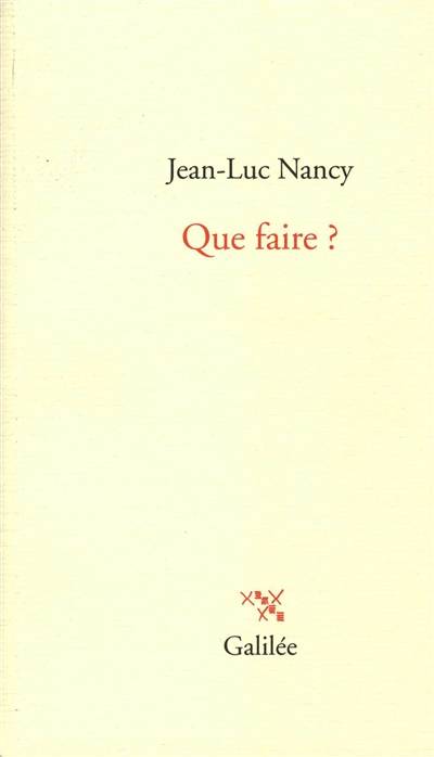 Que Faire ? - Nancy Jean Luc