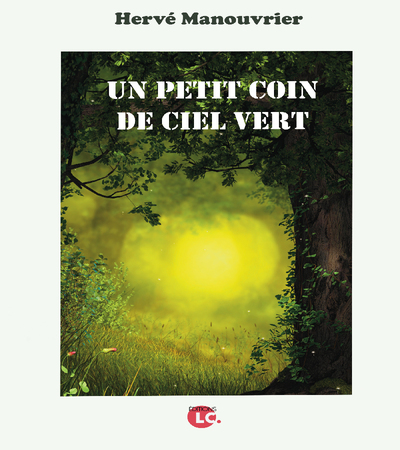 Un petit coin de ciel vert