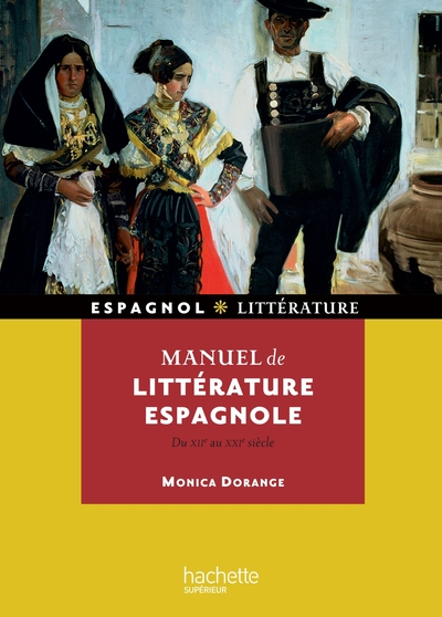 Manuel De Littérature Espagnole (Du Xiie Au Xxe Siècle), Du 12e Au 20e Siècle