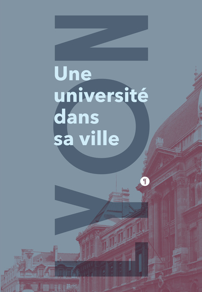 Lyon, une université dans sa ville