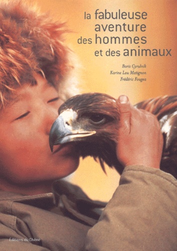 La Fabuleuse aventure des hommes et des animaux