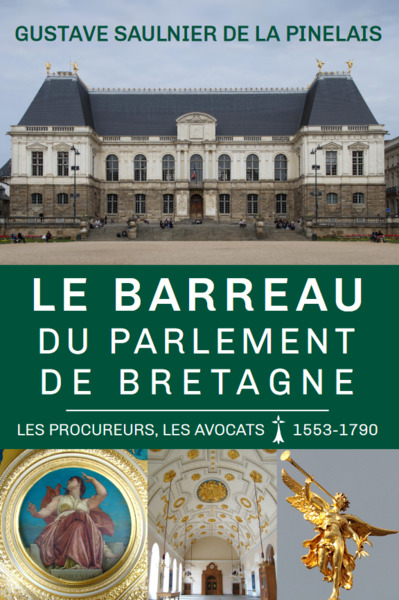 Le barreau du parlement de Bretagne