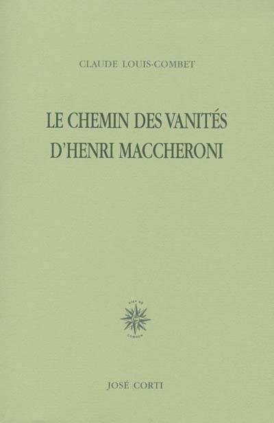 Le chemin des vanités d'Henri Maccheroni