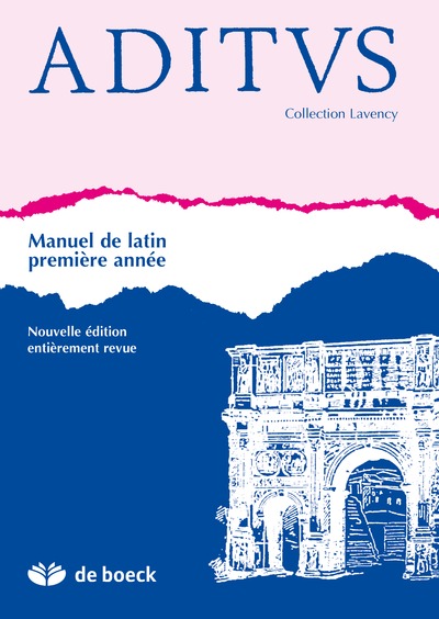 Aditus - Manuel De Latin Premiere Annee