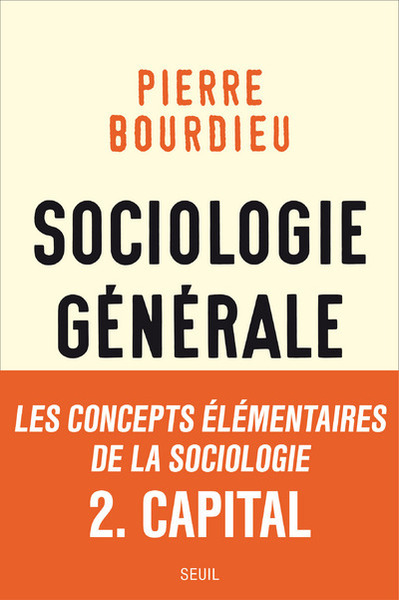 Sociologie générale Volume 2 - Pierre Bourdieu