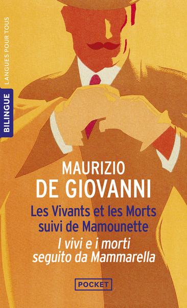 I vivi e i morti; seguito da Mammarella - Maurizio De Giovanni