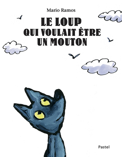 Le loup qui voulait être un mouton