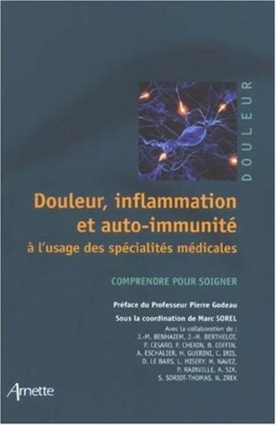 Douleur inflammation et auto-immunité à l'usage des spécialités médicales