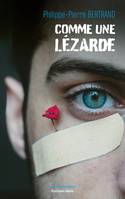 Comme une lézarde