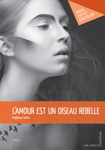 L'Amour Est Un Oiseau Rebelle