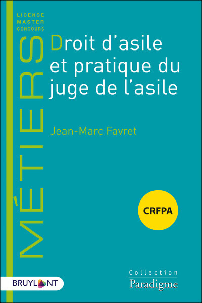 Droit D'Asile Et Pratique Du Juge De L'Asile