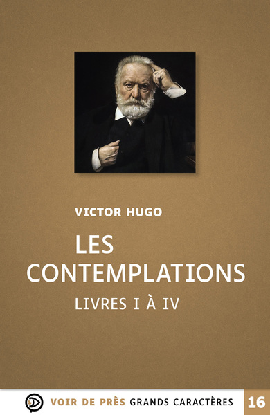 Les Contemplations: Livres I à IV