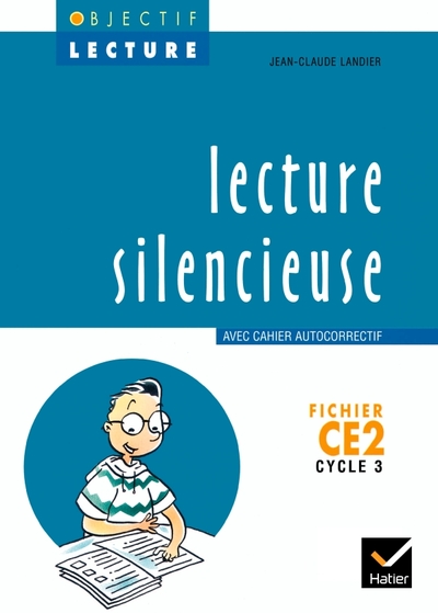 Objectif Lecture - Lecture silencieuse CE2