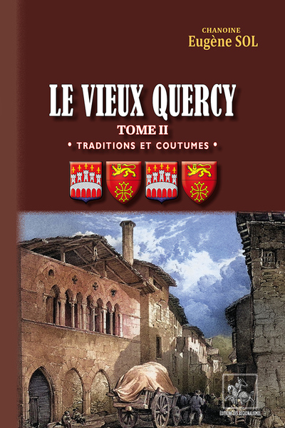 Le Vieux Quercy - Volume 2