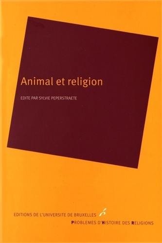 Animal et religion - Sylvie Peperstraete