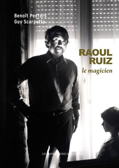 Raoul Ruiz / le magicien