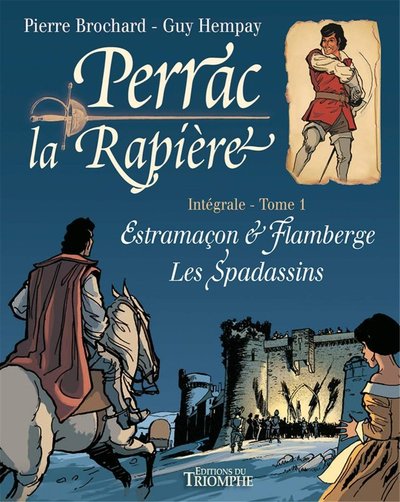 Perrac la Rapière Intégrale Volume 1