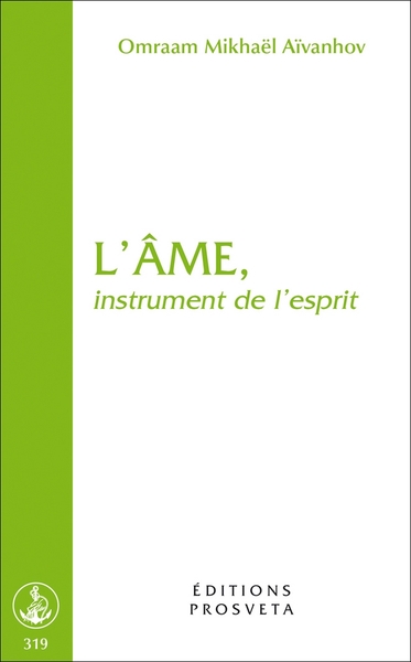 L'âme - instrument de l'esprit