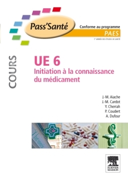 UE 6 - Initiation à la connaissance du médicament - Cours