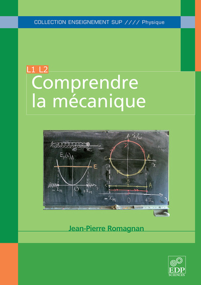 Comprendre la mécanique - Jean-Pierre Romagnan