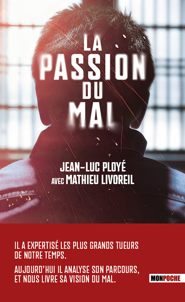 La Passion du mal - Mathieu Livoreil