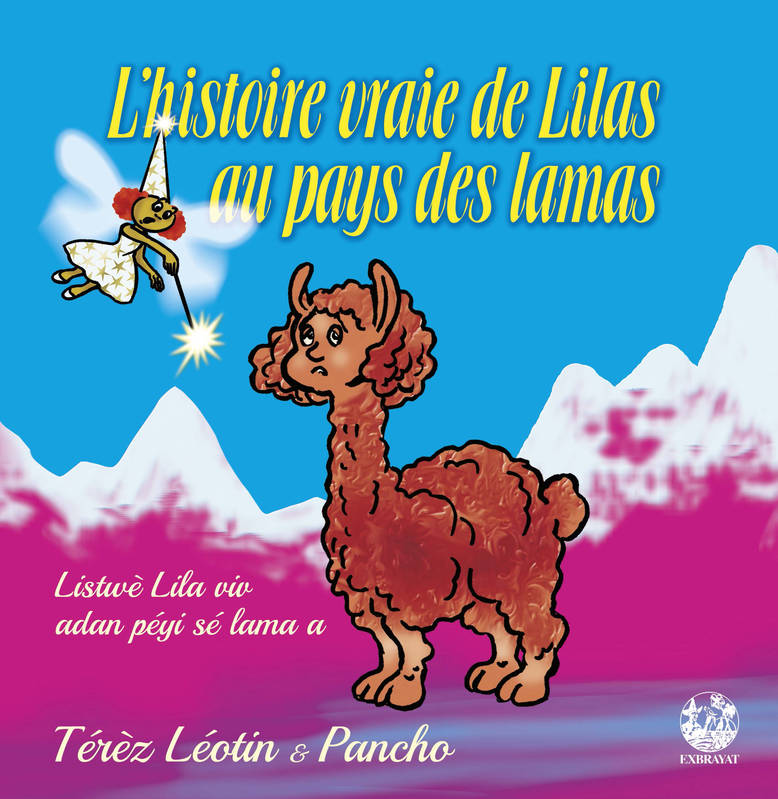 L'histoire vraie de Lilas au pays des lamas