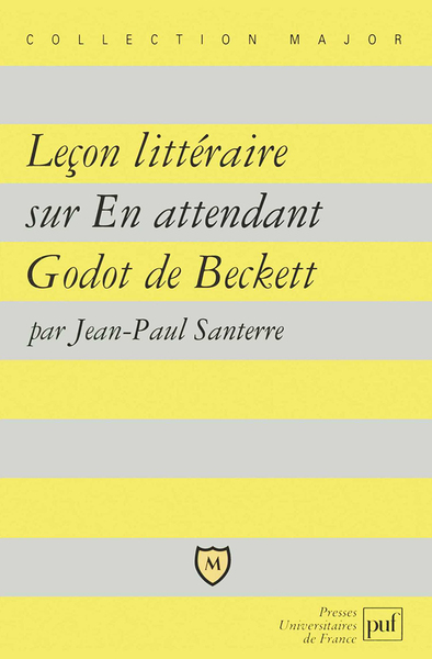 Leçon littéraire sur « En attendant Godot » de Samuel Beckett