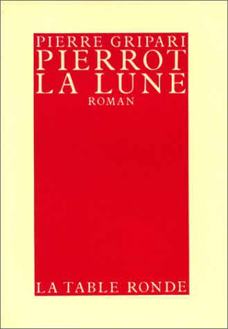 Pierrot la lune - Pierre Gripari