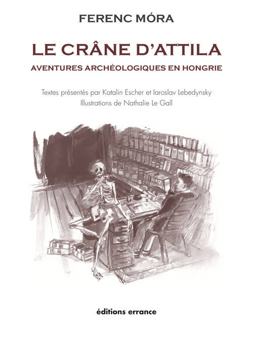 Le crâne d'Attila