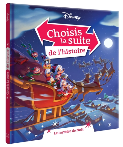 DISNEY - Choisis la suite de l'histoire - Mickey et le Mystère de noël