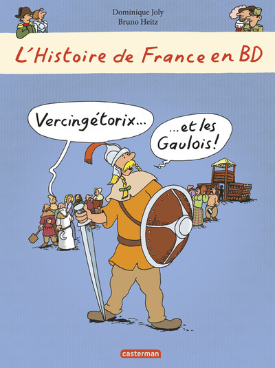 L'histoire de France en BD Volume 1