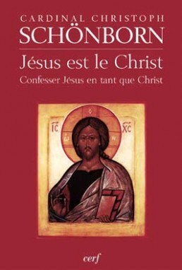 Jésus est le Christ - Christoph Schönborn