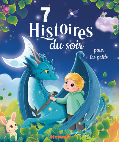 7 histoires du soir pour les petits - Florine Thonnard