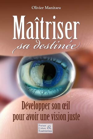 Maîtriser sa destinée