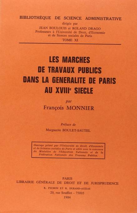 Les Marchés De Travaux Publics Dans La Généralité De Paris Au Xviiie Siècle