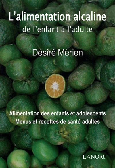 L'alimentation alcaline de l'enfant à l'adulte