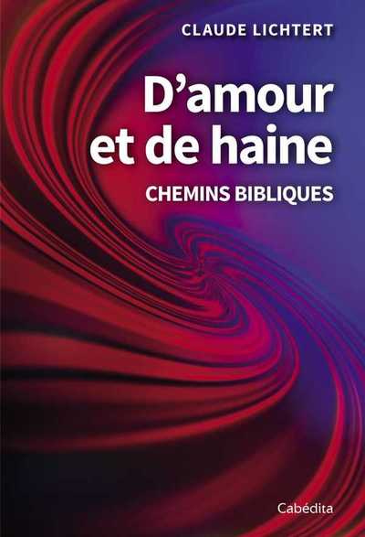 D’amour et de haine